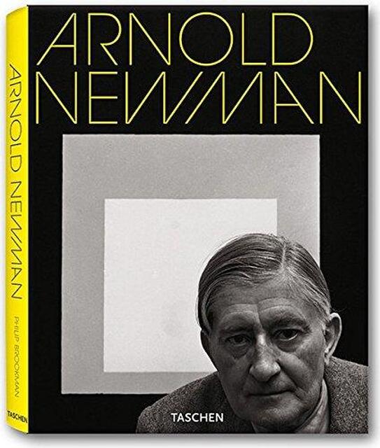 Arnold Newman - Philip Brookman Arnold Newman - Philip Brookman