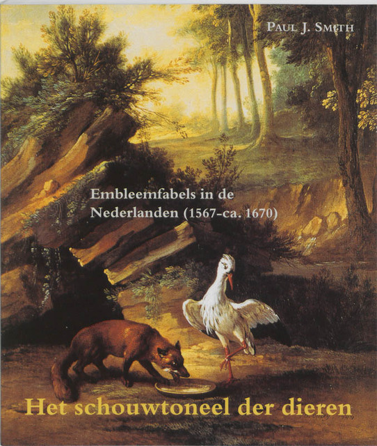 Het schouwtoneel der dieren - P.J. Smith Het schouwtoneel der dieren - P.J. Smith