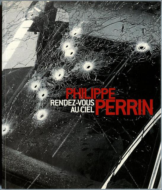 Philippe Perrin - Rendez-vous au ciel - Philippe Perrin Philippe Perrin - Rendez-vous au ciel - Philippe Perrin