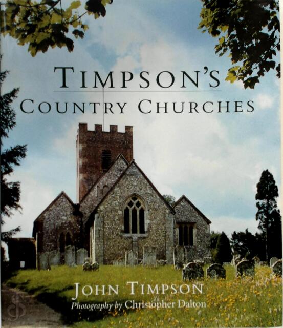 Timpson's Country Churches - John Timpson Timpson's Country Churches - John Timpson