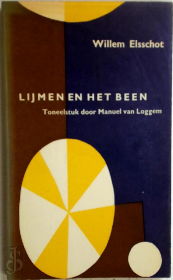 Lijmen en Het been Manuel van Loggem, Willem Elsschot
