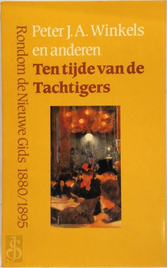 Ten tijde van de Tachtigers Peter Winkels (ISBN 9789023677697) De Slegte