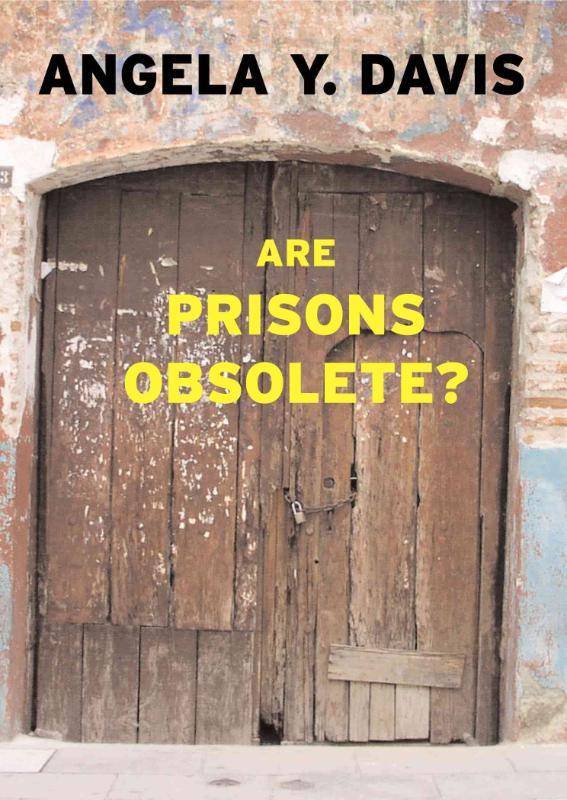Are Prisons Obsolete? Angela Y. Davis (ISBN 9781583225813) De Slegte