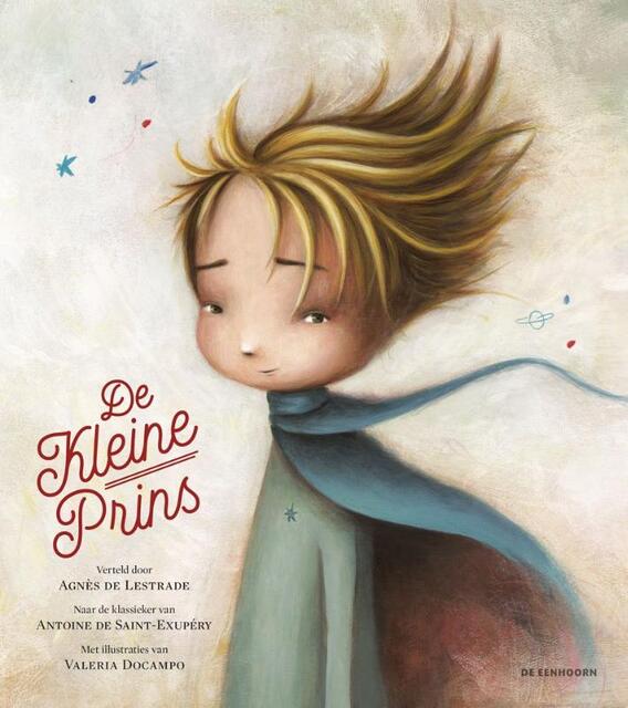 De kleine prins - Agnès de Lestrade De kleine prins - Agnès de Lestrade