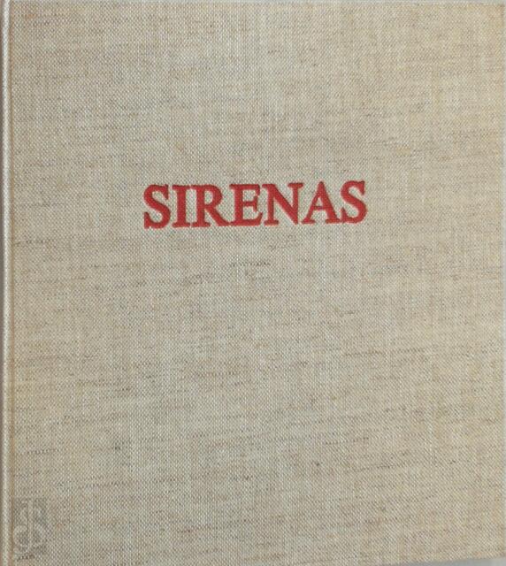Sirenas: Spaanse souvenirs - Wiel Kusters, Gèr Boosten Sirenas: Spaanse souvenirs - Wiel Kusters, Gèr Boosten