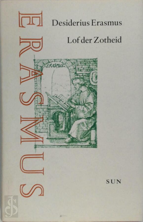 Lof der zotheid D. Erasmus (ISBN 9789061685753) De