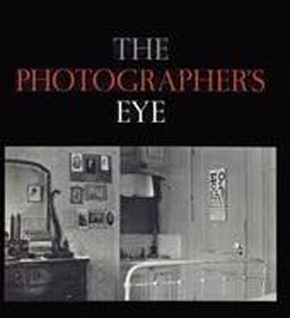 The photographer's eye - John Szarkowski The photographer's eye - John Szarkowski