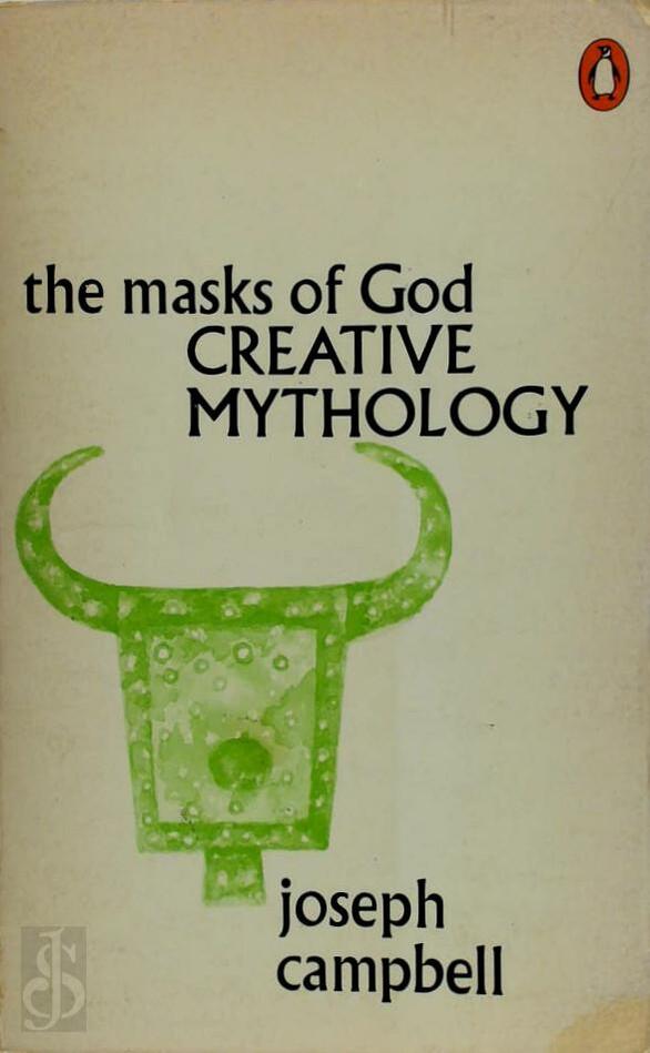 The Masks of God Creative mythology Joseph Campbell (ISBN