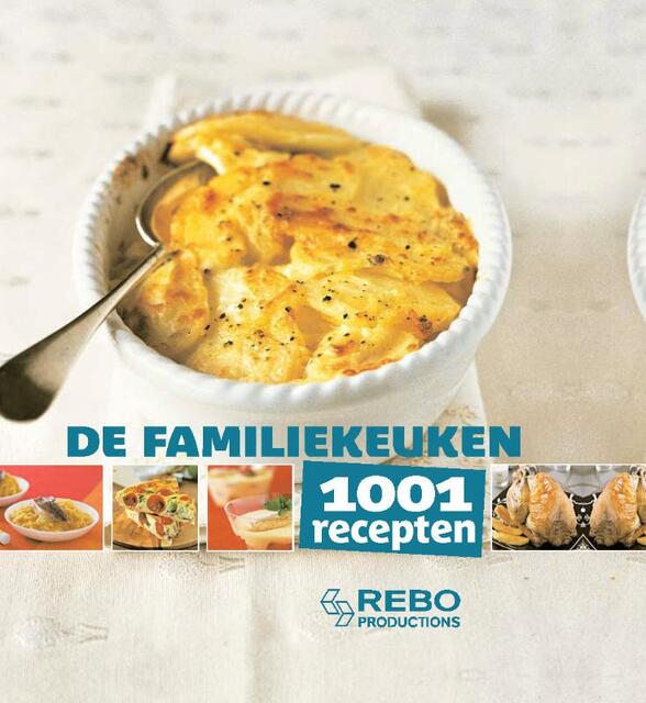 De familiekeuken 1001 recepten - Laure Sirieix De familiekeuken 1001 recepten - Laure Sirieix