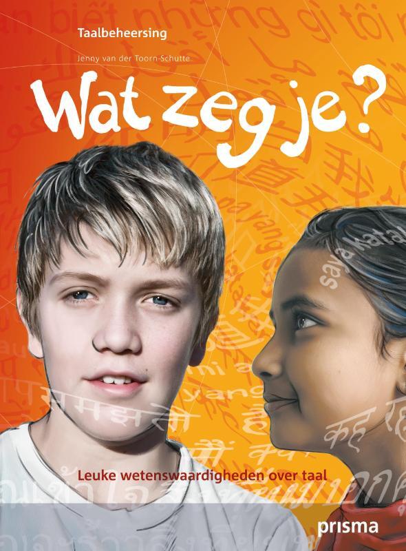 Wat zeg je? Jenny van der Toornschutte (ISBN 9789000303632) De Slegte Wat zeg je? Jenny van der Toornschutte (ISBN 9789000303632) De Slegte
