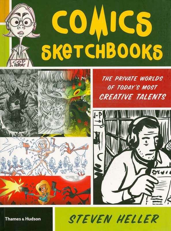 Comics Sketchbooks Steven Heller (ISBN 9780500289945) De Slegte