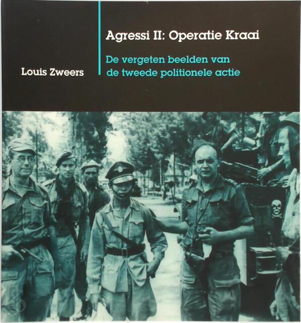 Agressi II: Operatie Kraai - Louis Zweers Agressi II: Operatie Kraai - Louis Zweers