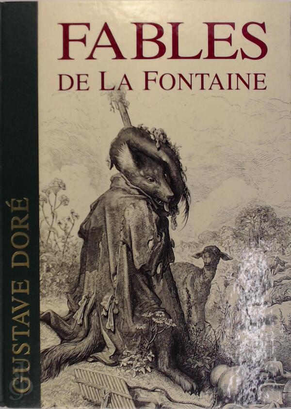 Fables de La Fontaine Gustave Dore De Slegte Fables de La Fontaine Gustave Dore De Slegte