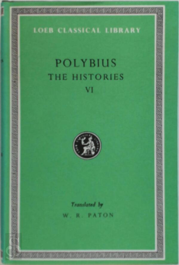 Polybius The Histories Volume VI Polybius (ISBN 9780674991781