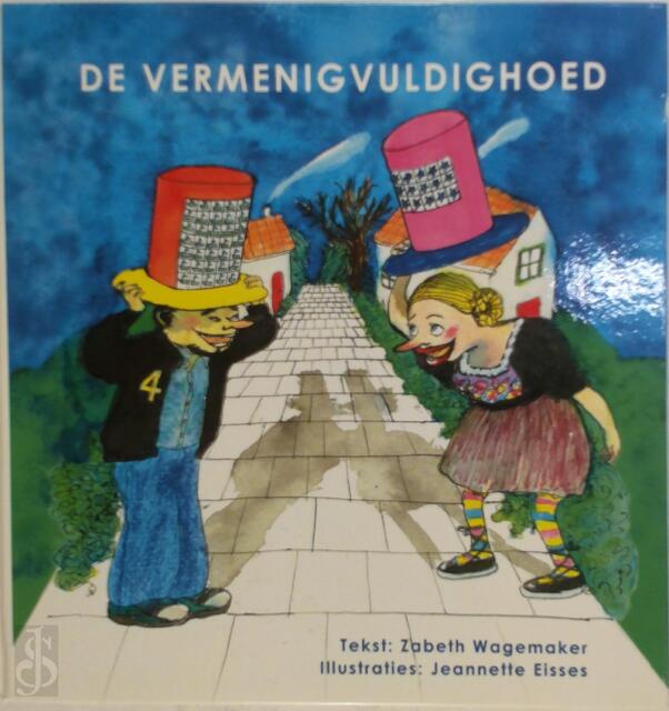 De vermenigvuldig hoed - Lieke Wagemaker De vermenigvuldig hoed - Lieke Wagemaker