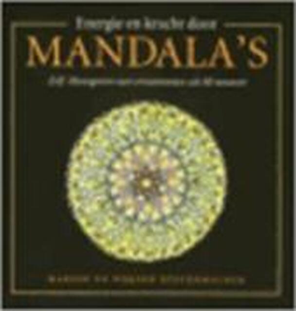 Energie en kracht door Mandala's - M. en W. Küstenmacher Energie en kracht door Mandala's - M. en W. Küstenmacher