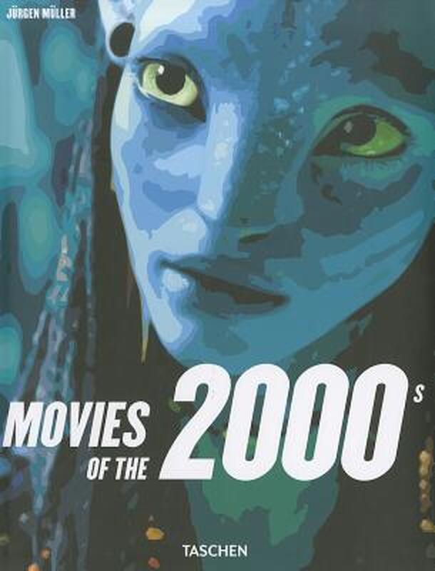 Movies of the 2000s - Jurgen Muller - (ISBN: 9783836501972
