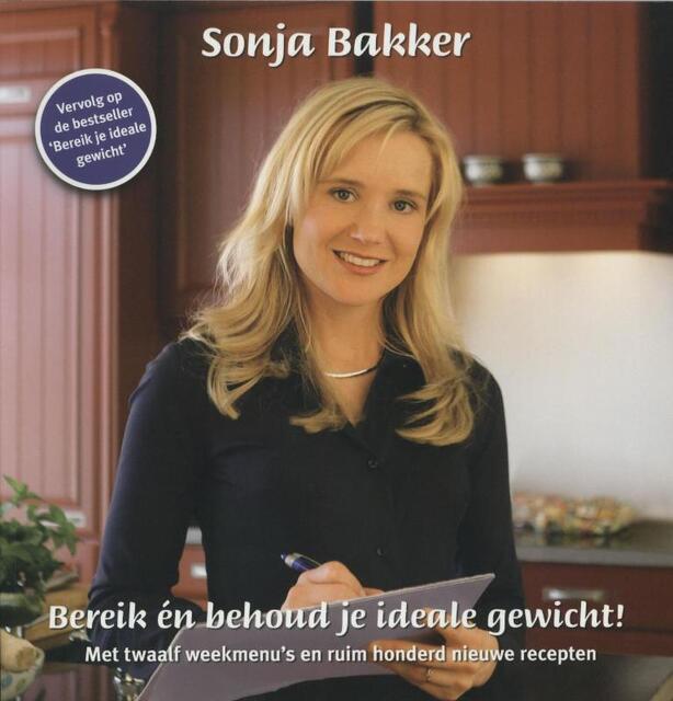 Bereik en behoud je ideale gewicht! - S. Bakker Bereik en behoud je ideale gewicht! - S. Bakker