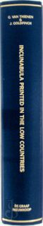 Incunabula printed in the Low Countries A census - Gerard Van Thienen, John Goldfinch