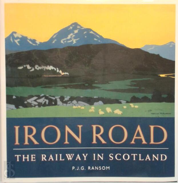 The Iron Road - Philip John Greer Ransom The Iron Road - Philip John Greer Ransom