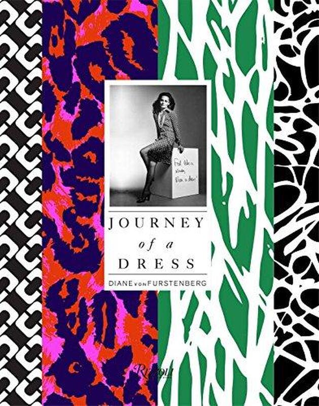 Dvf: Journey of a Dress Diane Von Furstenberg (ISBN