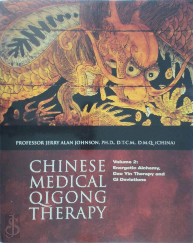 Chinese Energetic Medicine　Volume 2 The Secret Teachings of Chinese Energetic Medicine Volume 2