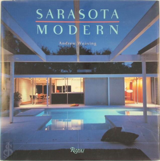 Sarasota Modern - Andrew Weaving Sarasota Modern - Andrew Weaving