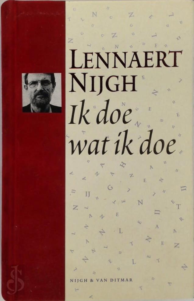Ik doe wat ik doe [+ CD] Lennaert Nijgh (ISBN 9789038855059) De Slegte