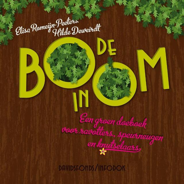 De boom in - Eliza Romeyn-peeters, Hilde Deweirdt De boom in - Eliza Romeyn-peeters, Hilde Deweirdt