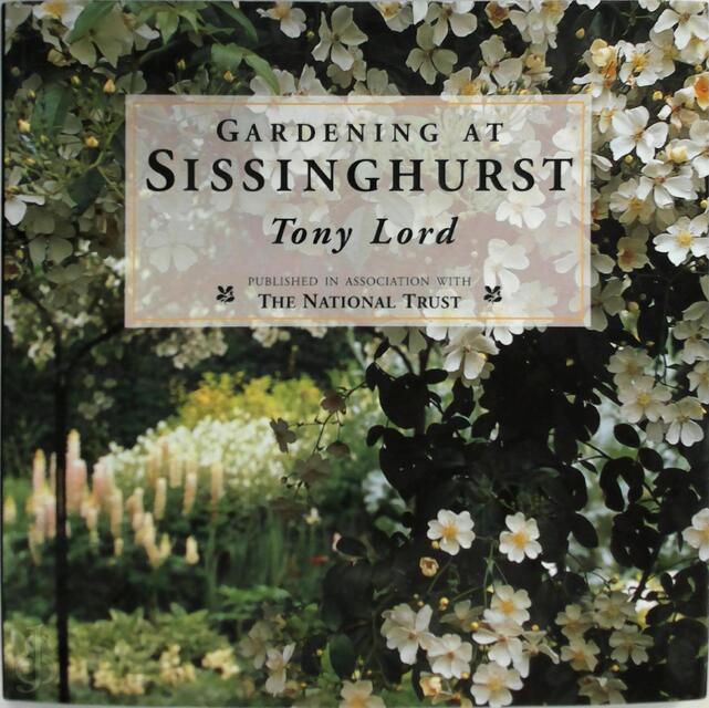 Gardening at Sissinghurst - Tony Lord Gardening at Sissinghurst - Tony Lord