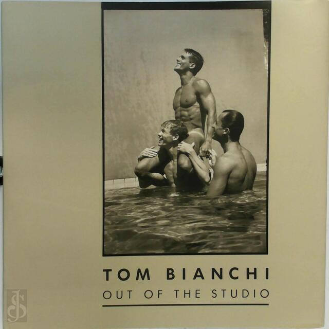 Out of the Studio - Tom Bianchi Out of the Studio - Tom Bianchi
