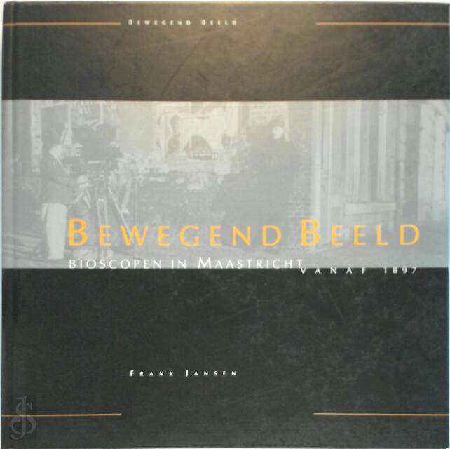Bewegend Beeld - F. Jansen Bewegend Beeld - F. Jansen