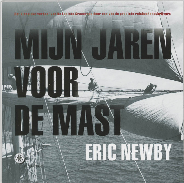 Mijn jaren voor de mast - E. Newby Mijn jaren voor de mast - E. Newby