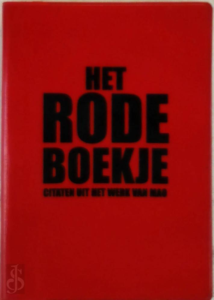 Het Rode Boekje Mao (zedong), C. Schepel (ISBN Het Rode Boekje Mao (zedong), C. Schepel (ISBN