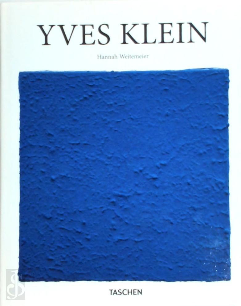 Yves Klein Hannah Weitemeier (ISBN 9783836553131