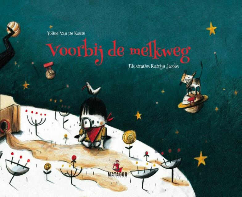 Voorbij de melkweg - Yoline Van de Keere Voorbij de melkweg - Yoline Van de Keere