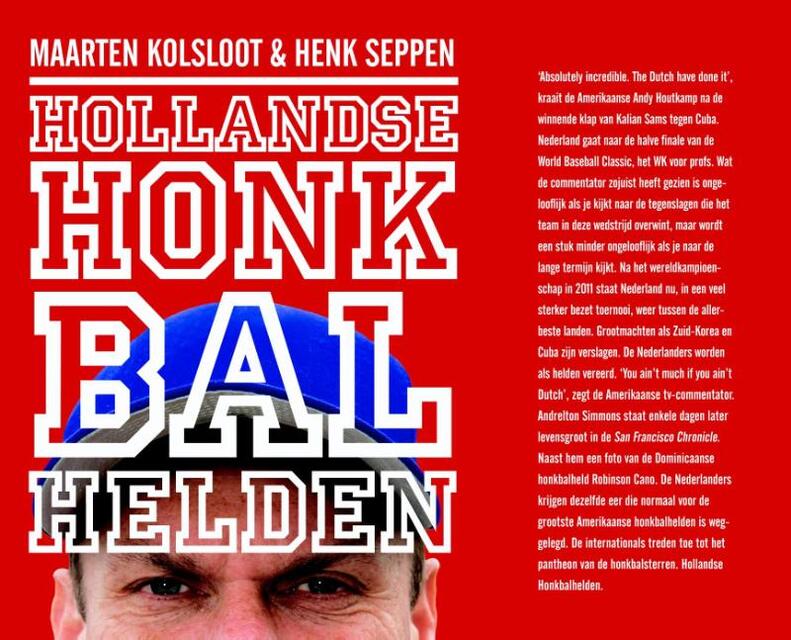 Hollandse Honkbalhelden - Maarten Kolsloot Hollandse Honkbalhelden - Maarten Kolsloot