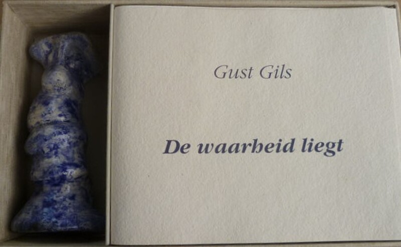 De waarheid liegt - Gust Gils De waarheid liegt - Gust Gils