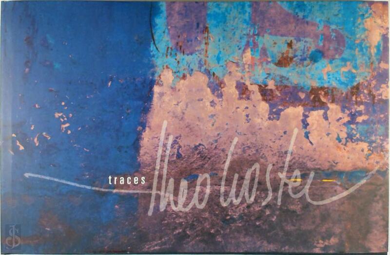 traces - Theo Coster traces - Theo Coster