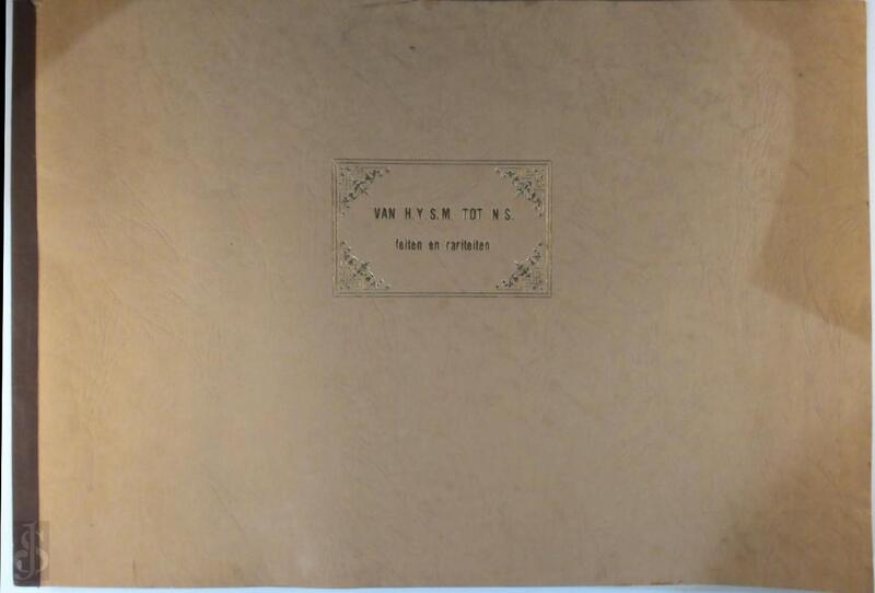 Van H.Y.S.M. tot N.S. Feiten en rariteiten - N/a Van H.Y.S.M. tot N.S. Feiten en rariteiten - N/a
