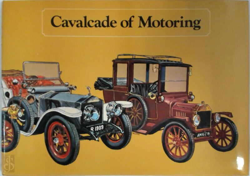 Cavalcade of Motoring - Michael Sedgwick, National Motor Museum Cavalcade of Motoring - Michael Sedgwick, National Motor Museum