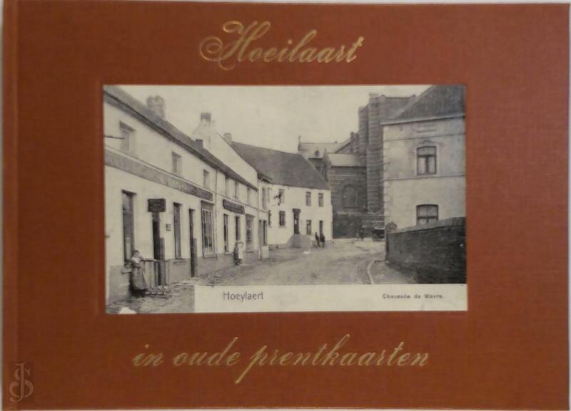 Hoeilaart in oude prentkaarten - Kerckhove Hoeilaart in oude prentkaarten - Kerckhove