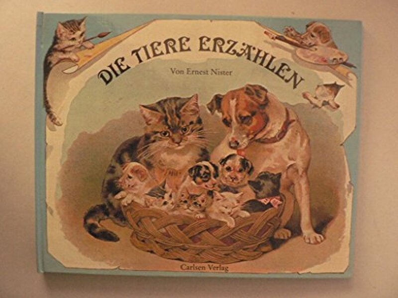 Die Tiere Erzählen - Ernest Nister Die Tiere Erzählen - Ernest Nister