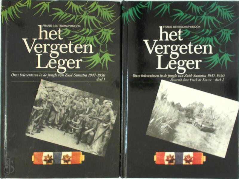 Het vergeten leger - 2 delen - Frans Bentschap Knook Het vergeten leger - 2 delen - Frans Bentschap Knook