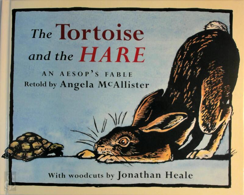 The Tortoise and the Hare - Aesop The Tortoise and the Hare - Aesop