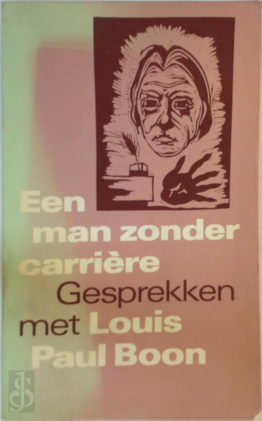 Man zonder carriere Boon (ISBN 9789029506229) De Slegte