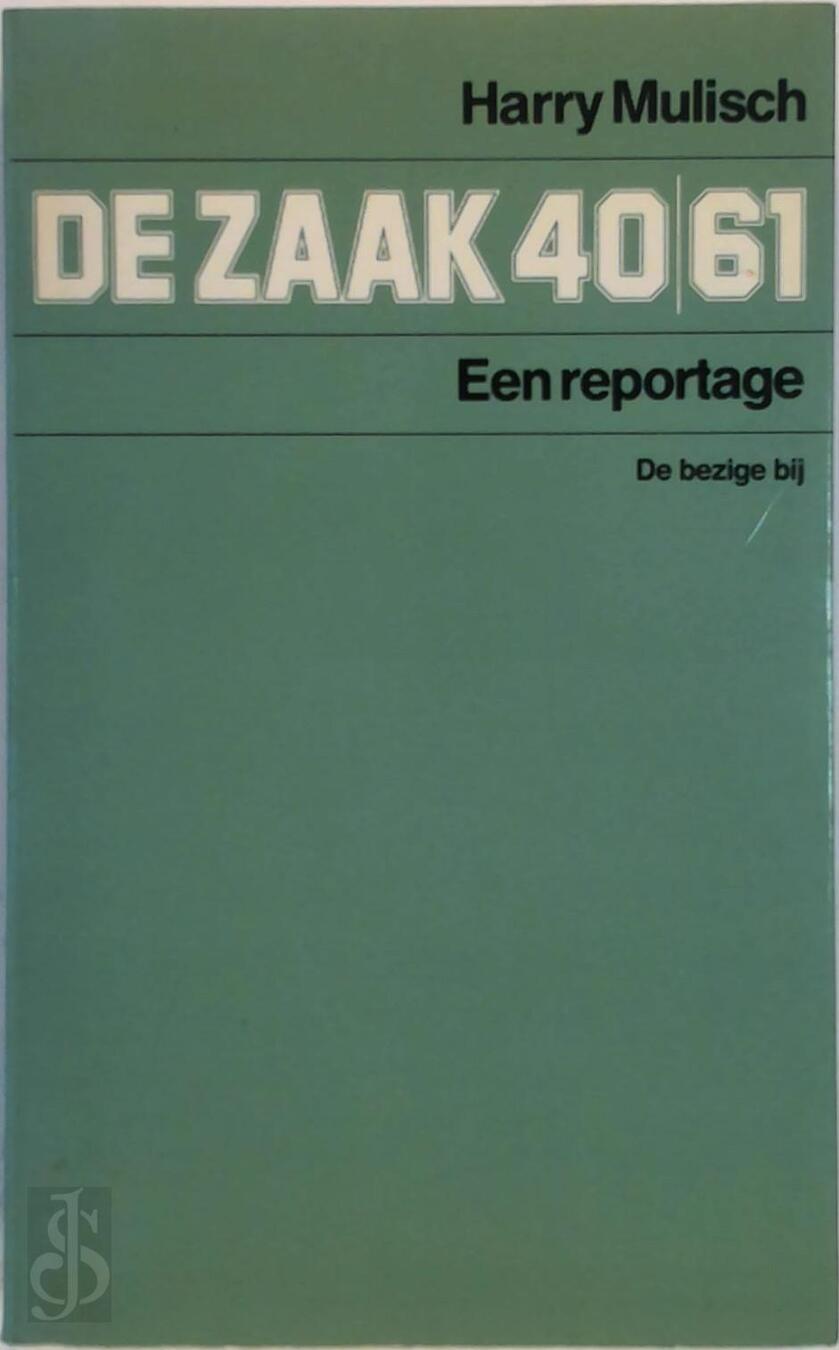 De zaak 40/61 - Harry Mulisch - (ISBN: 9789023405337) | De Slegte