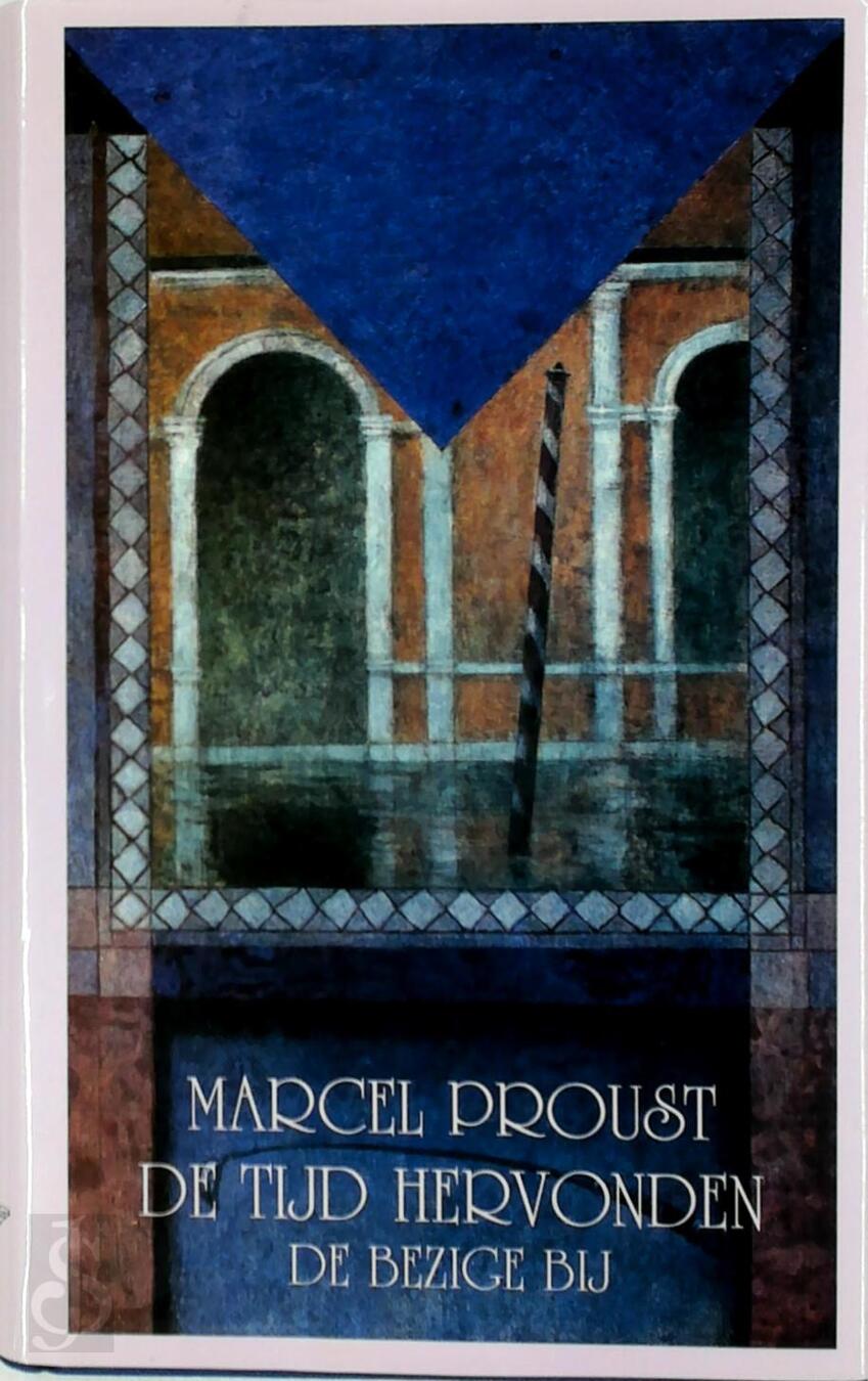 De tijd hervonden Op zoek naar de verloren tijd Marcel Proust, Thérèse Cornips (ISBN De tijd hervonden Op zoek naar de verloren tijd Marcel Proust, Thérèse Cornips (ISBN