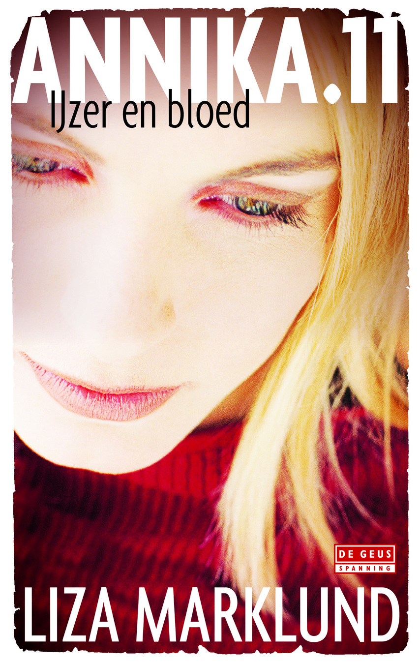 IJzer en bloed [eBook] Liza Marklund (ISBN 9789044535709) De Slegte
