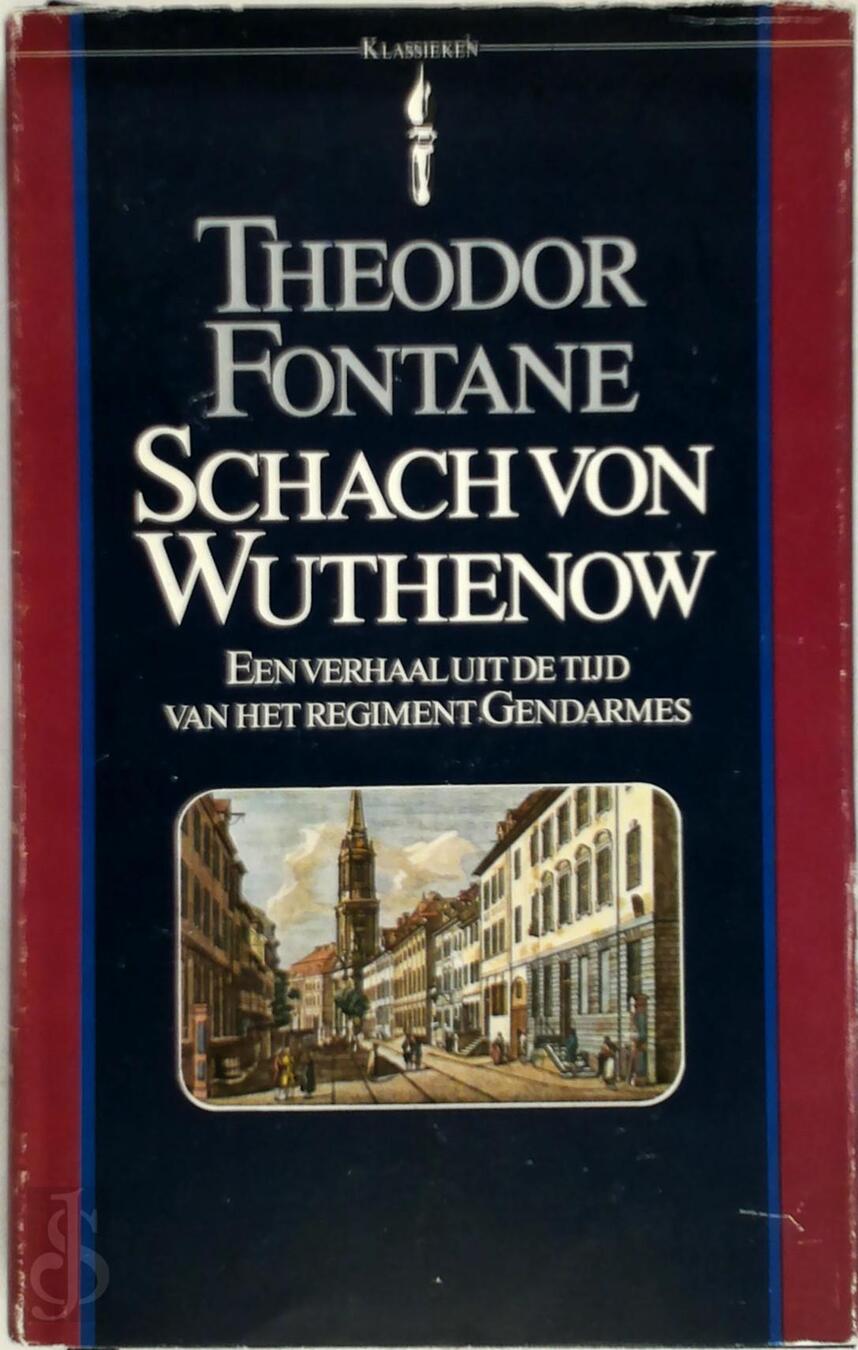 Schach von wuthenow Theodor Fontane (ISBN 9789027491299) De Slegte